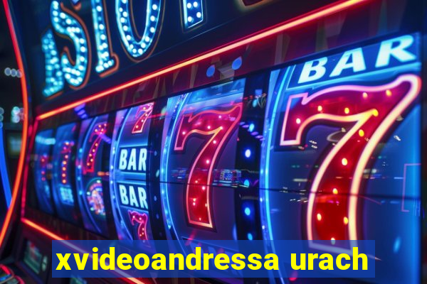 xvideoandressa urach